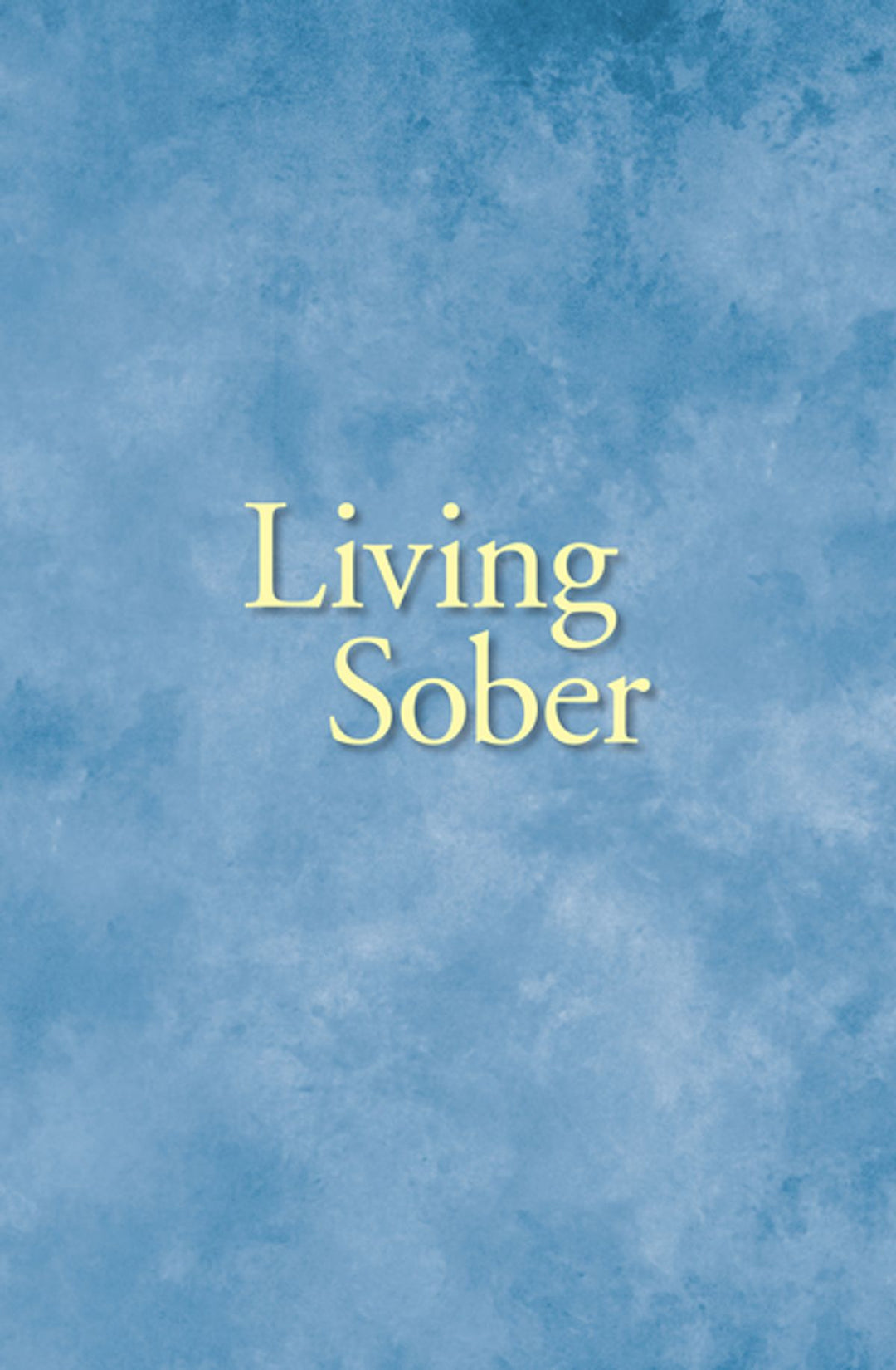 Living Sober - Premium Books from AA World Service - Just $10.95! Shop now at Choices Books & Gifts