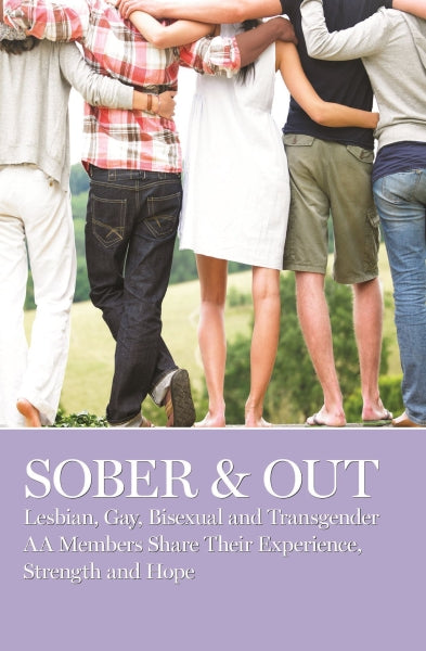 AA:  Sober & Out by A.A. Grapevine Inc.