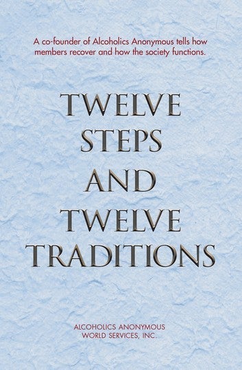 12 Steps & 12 Traditions - Premium Books from AA World Service - Just $9.99! Shop now at Choices Books & Gifts