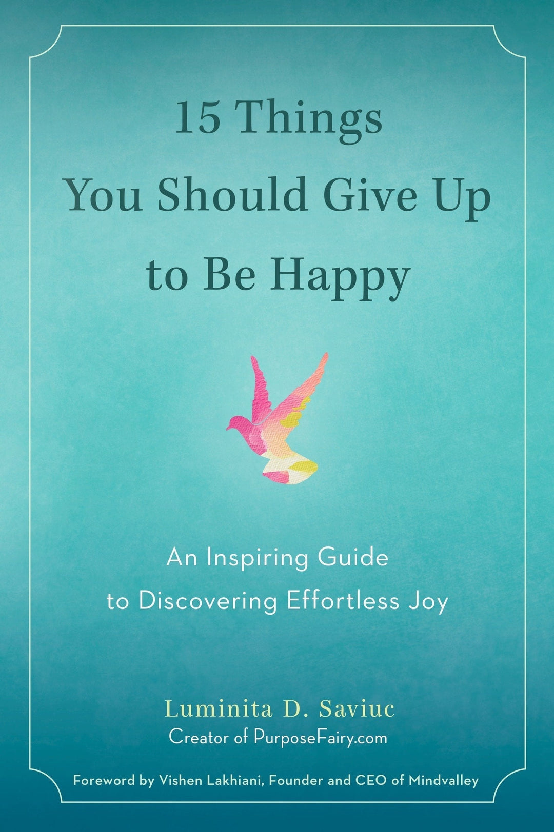 15 Things You Should Give Up to Be Happy - Premium Books from Hazelden - Just $16.95! Shop now at Choices Books & Gifts