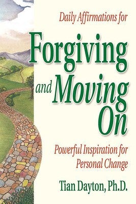 Daily Affirmations for Forgiving and Moving On: Powerful Inspiration for Personal Change - Premium Books from HCI - Just $11.95! Shop now at Choices Books & Gifts