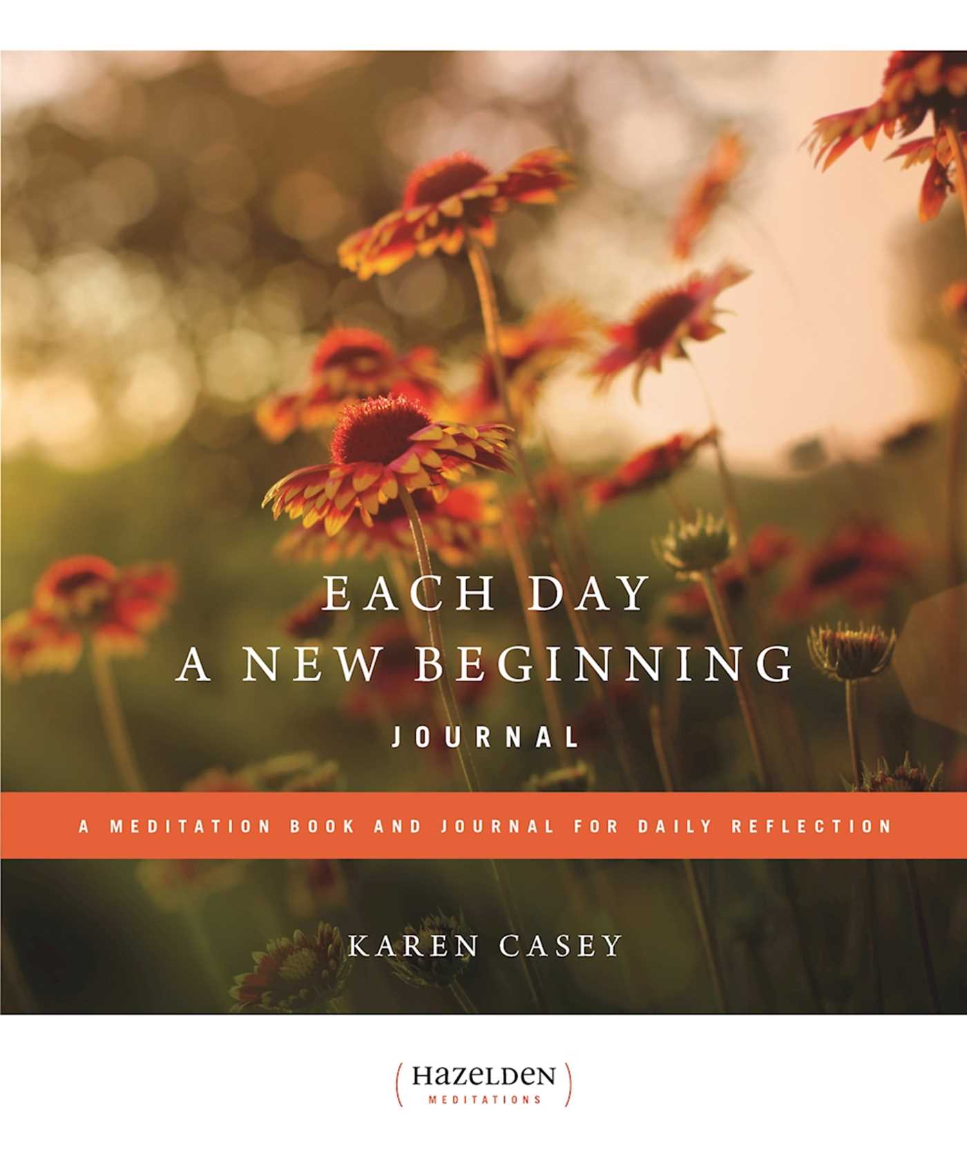 Each Day a New Beginning: JOURNAL - Premium Books from Hazelden - Just $18.95! Shop now at Choices Books & Gifts