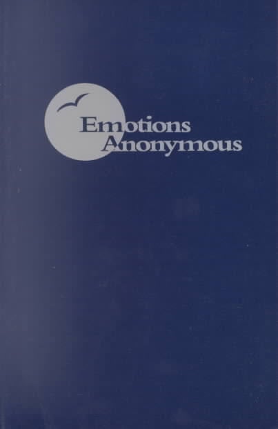 Emotions Anonymous by Emotions Anonymous - Premium Books from Hazelden - Just $16.95! Shop now at Choices Books & Gifts