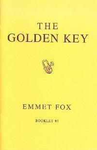 Golden Key, The, by Emmet Fox - Premium Books from None - Just $4! Shop now at Choices Books & Gifts