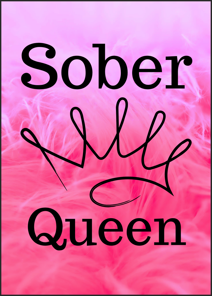 54. Sober Queen Card, Pink. B32