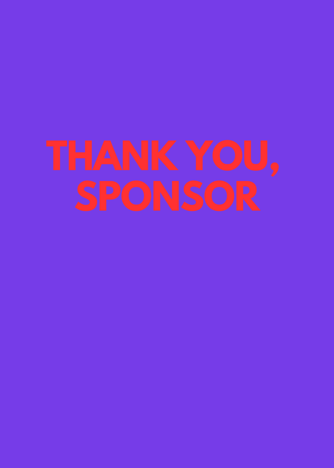 58. Thank You Sponsor, Red.  B02