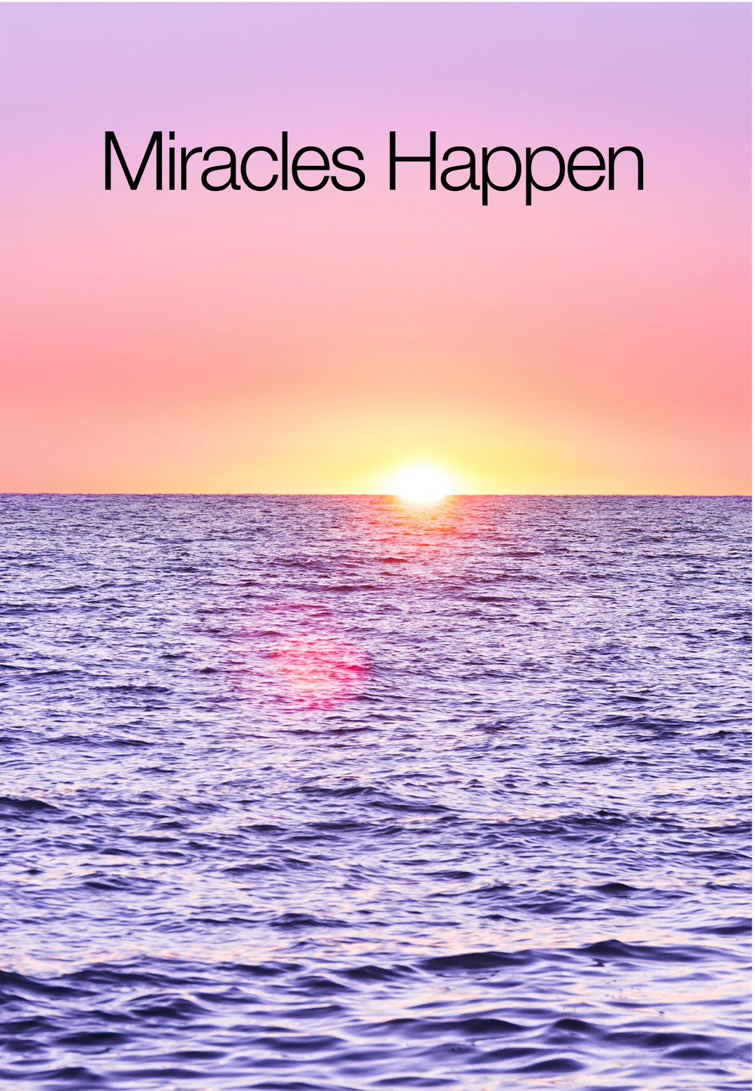Miracles Happen. B47 - Choices Books & Gifts