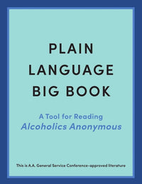 AA02:  Plain Language Big Book