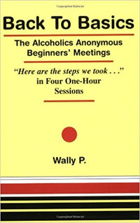 Back To Basics - Premium Books from Hazelden - Just $17.95! Shop now at Choices Books & Gifts