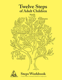 ACOA:  12 Steps of Adult Children - Steps Workbook