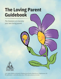 ACOA:  Loving Parent Guidebook (Spiral Bound)