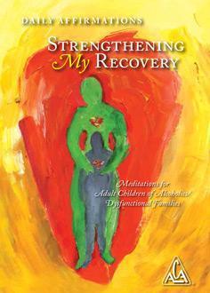Strengthening My Recovery - Premium Books from ACOA - Just $18.95! Shop now at Choices Books & Gifts
