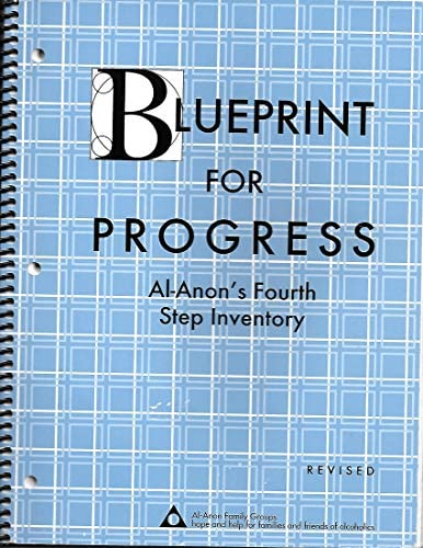 Blueprint For Progress: Al-Anon's Fourth Step Inventory - Premium Books from Al-Anon Family Groups - Just $16.95! Shop now at Choices Books & Gifts