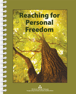ALANON: Reaching for Personal Freedom: Living the Legacies