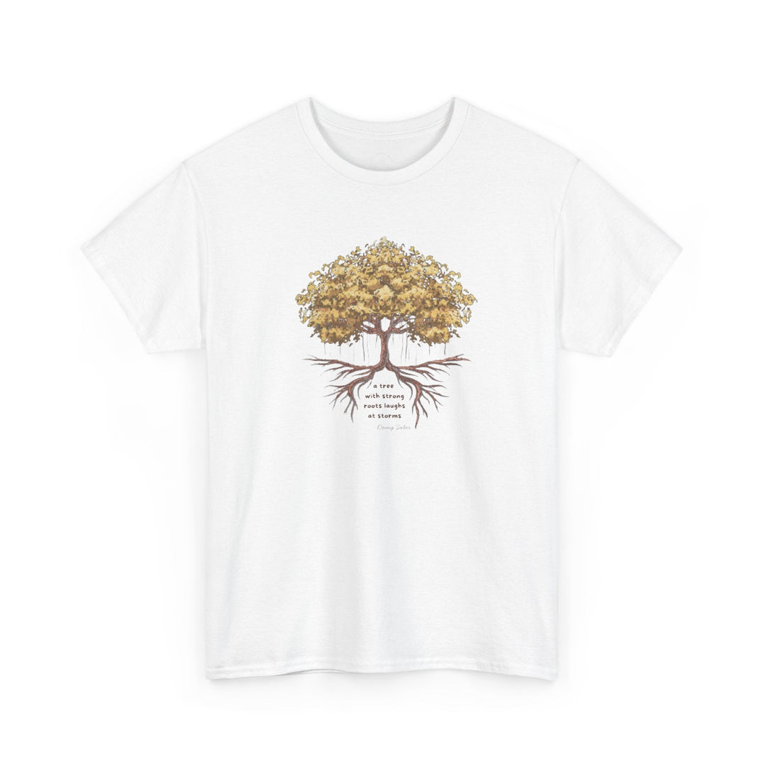G118. Tree with Strong Roots T-shirt (Unisex). Many Colors Available