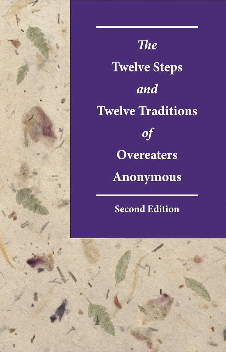 12 Steps & 12 Traditions of Overeaters Anonymous - Soft Cover - Choices Books & Gifts
