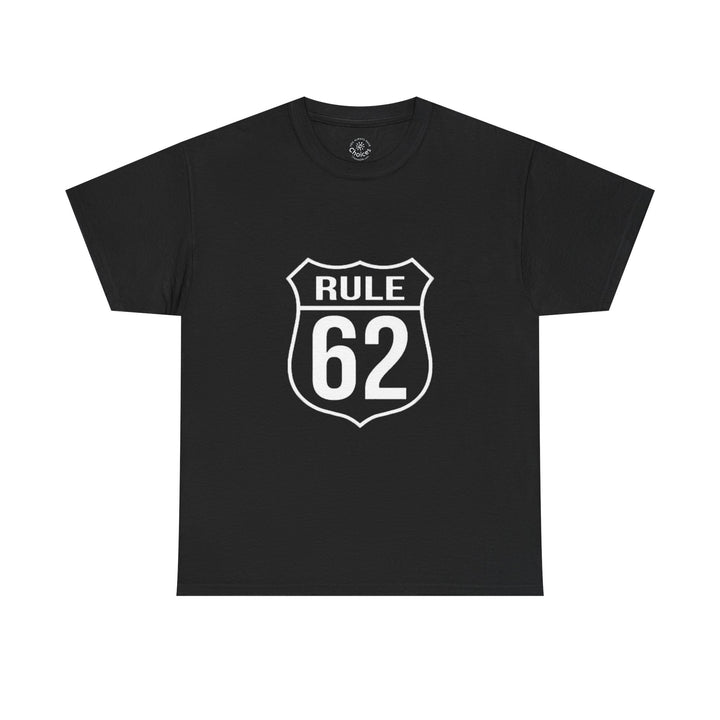 V10. Rule 62 T-shirt. Many Colors Available.