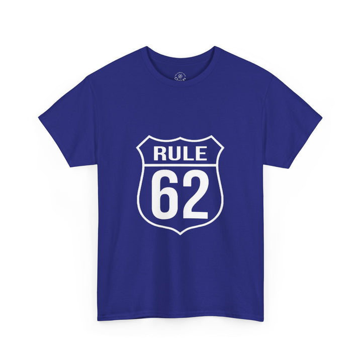V10. Rule 62 T-shirt. Many Colors Available.