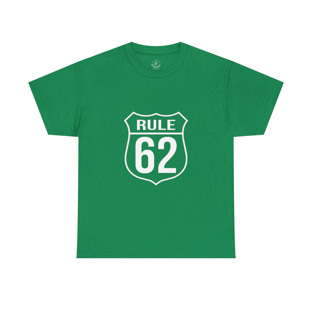 V10. Rule 62 T-shirt. Many Colors Available.