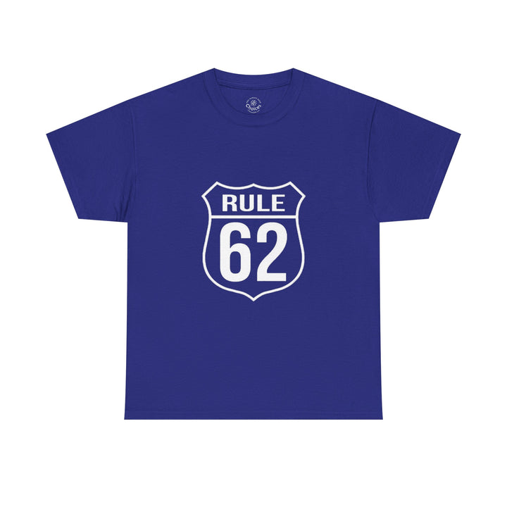 V10. Rule 62 T-shirt. Many Colors Available.