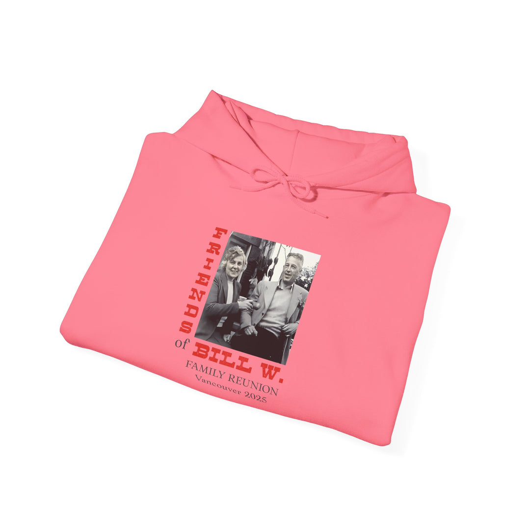 V15. Friends of Bill Hoodie. Many Colors Available.