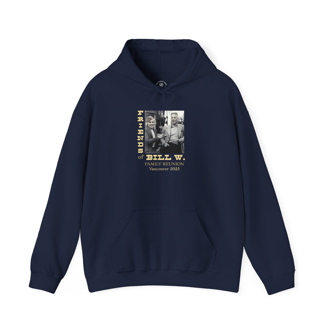 V15. Friends of Bill Hoodie. Many Colors Available.