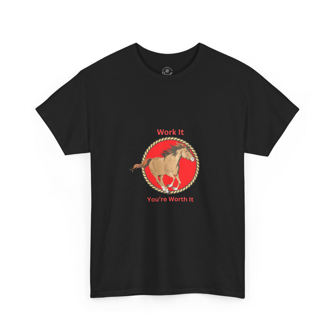 V19b. Work It.  T-shirt . Many Colors Available.