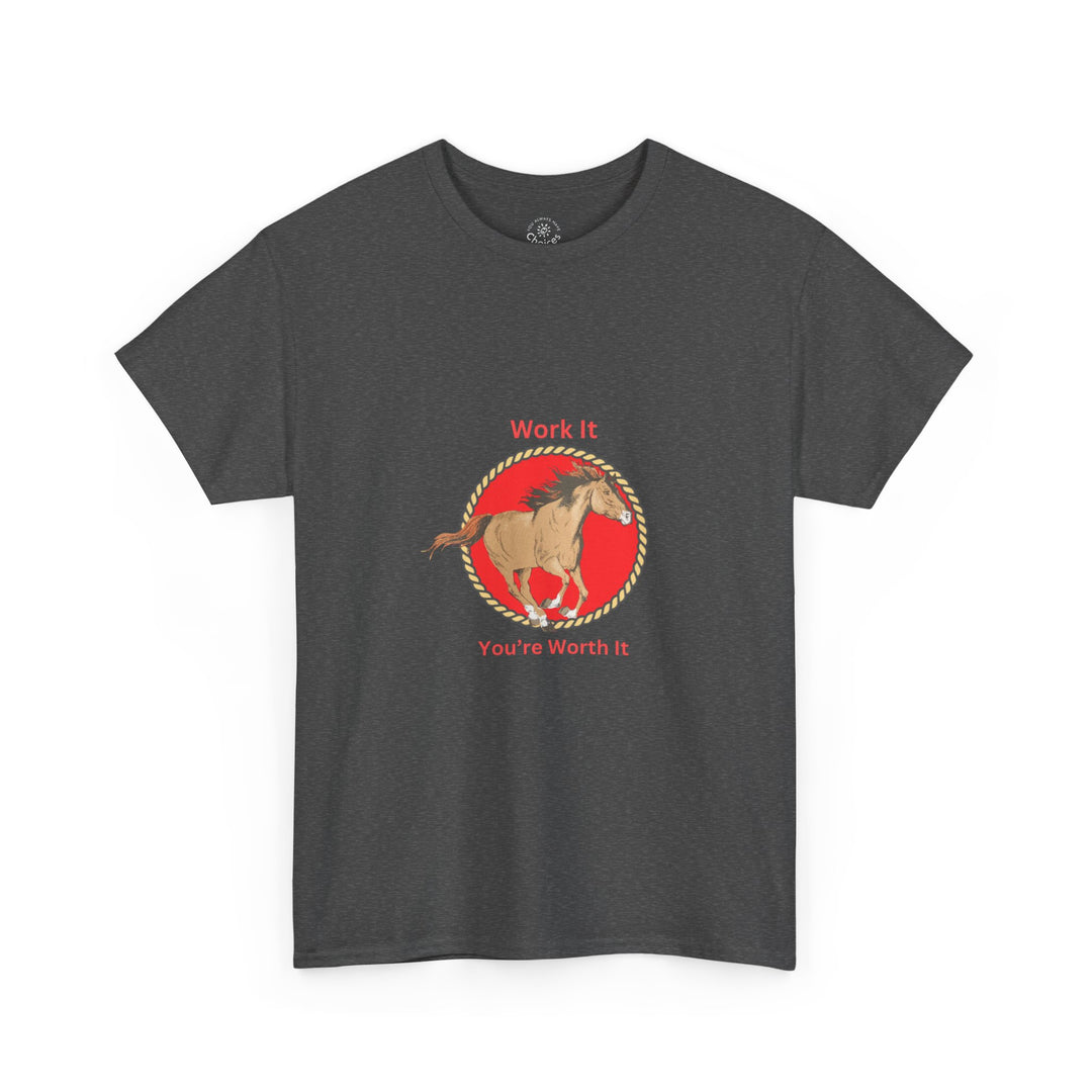 V19b. Work It.  T-shirt . Many Colors Available.