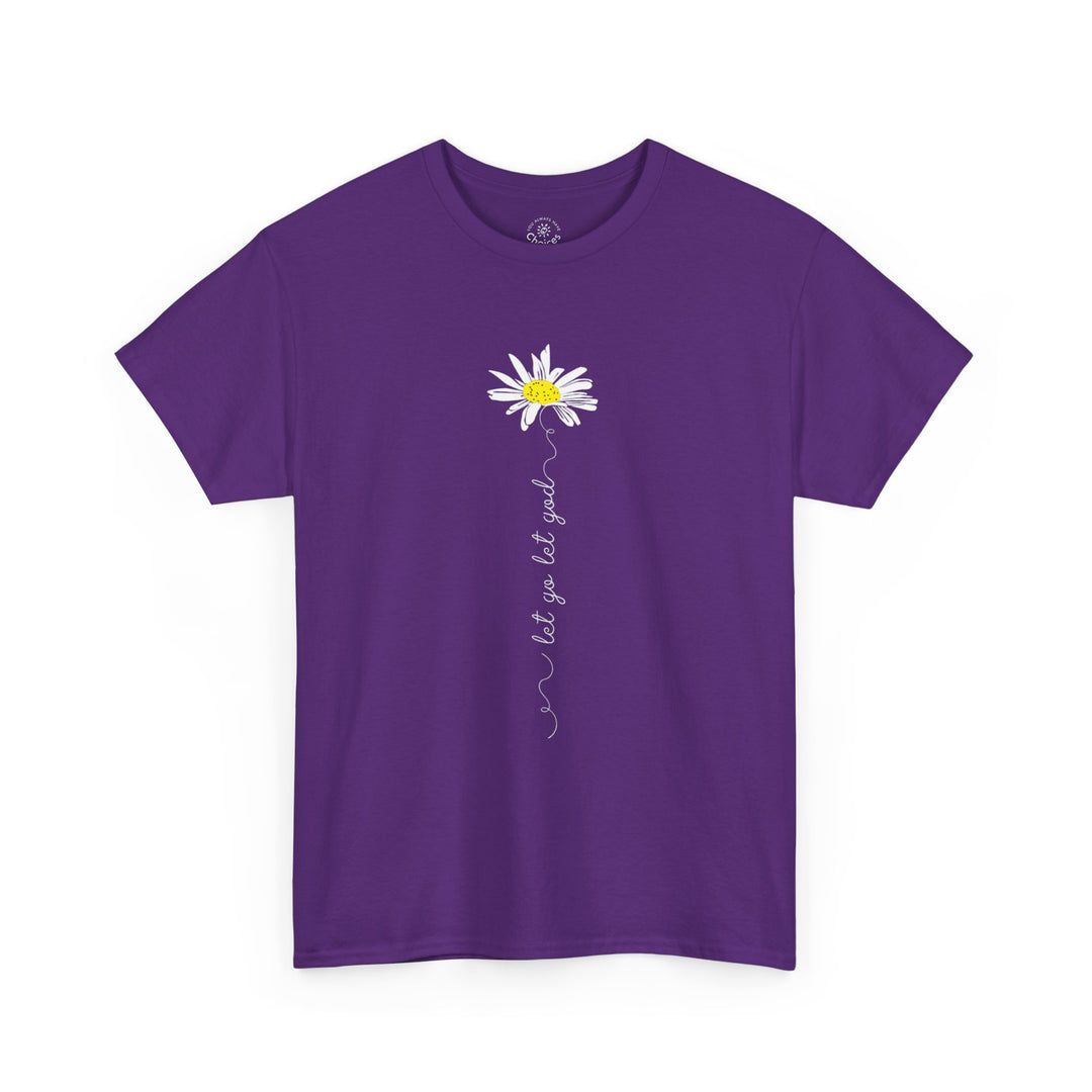 V20a. Let Go Let God Daisy T-shirt . Many Colors Available.