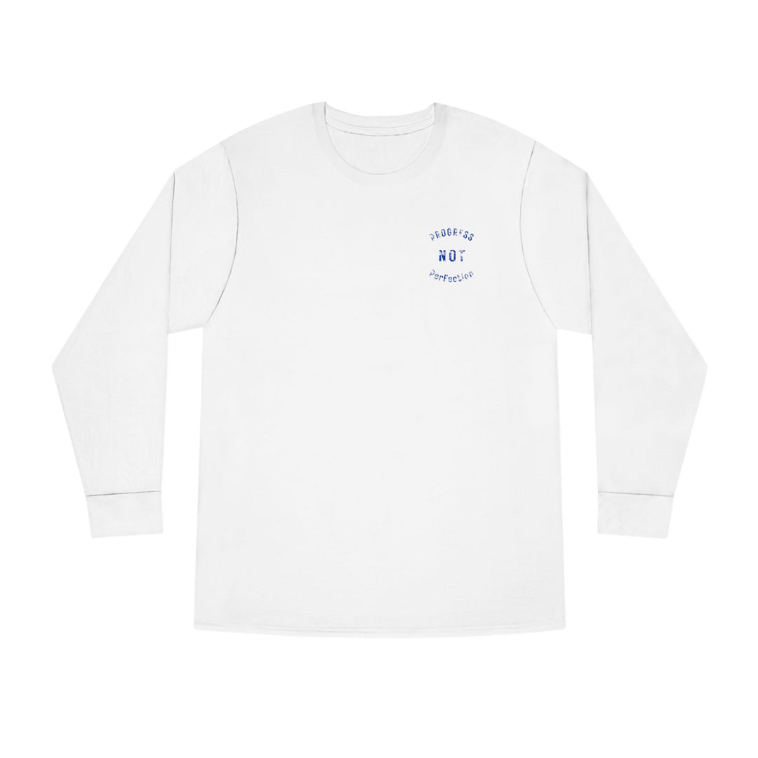 V20a. Progress not perfection Long Shirt. Many Colors Available.