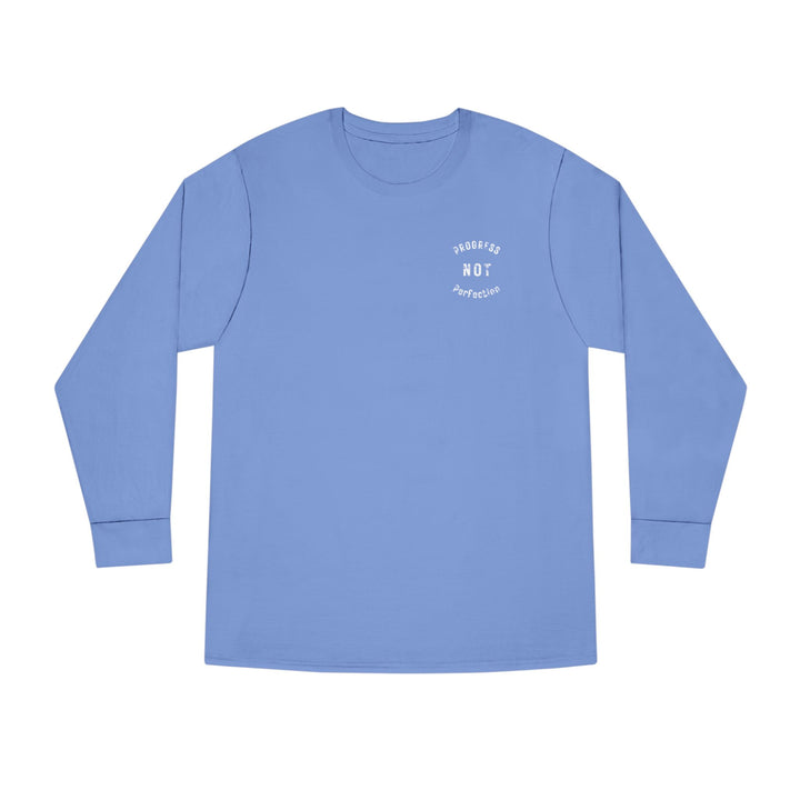 V20a. Progress not perfection Long Shirt. Many Colors Available.