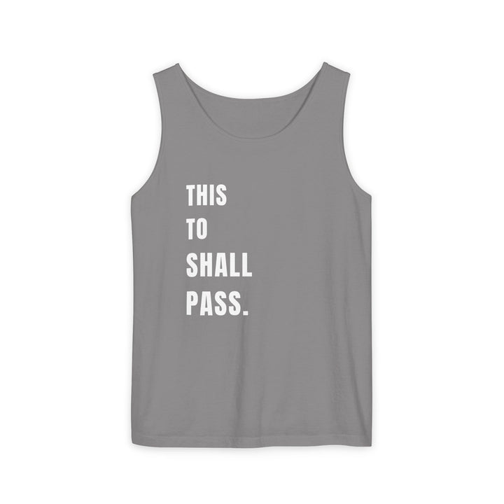 V23. This too shall pass tank top (Women) - Many Colors Available
