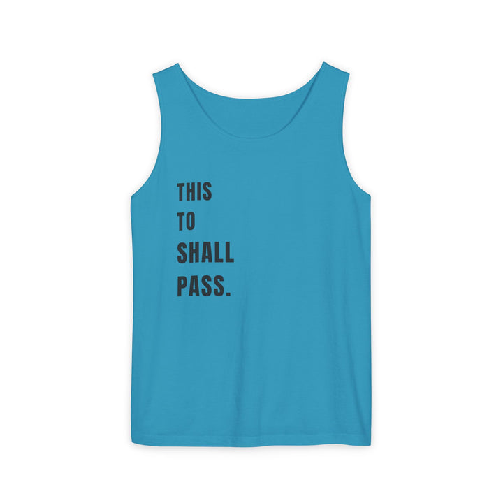 V23. This too shall pass tank top (Women) - Many Colors Available
