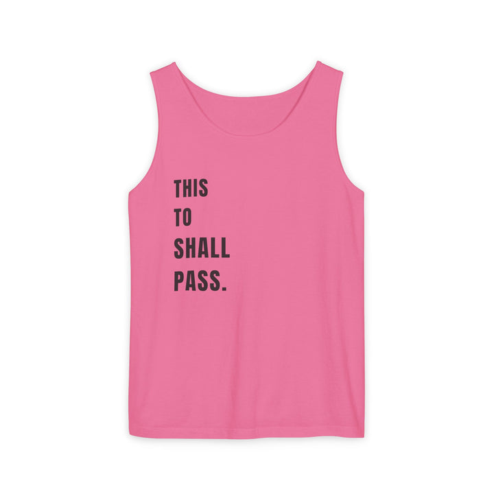 V23. This too shall pass tank top (Women) - Many Colors Available
