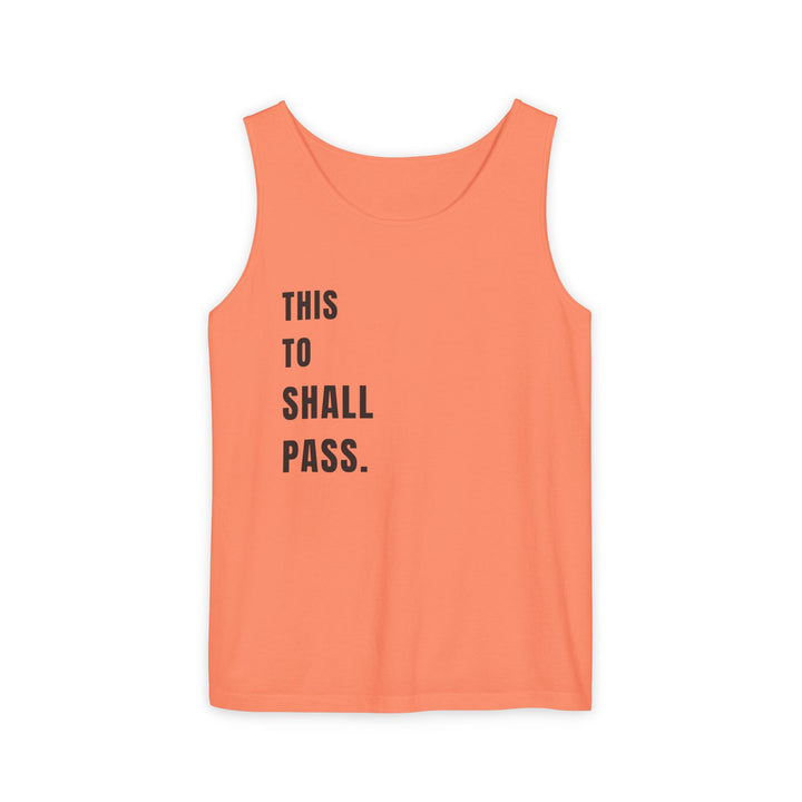 V23. This too shall pass tank top (Women) - Many Colors Available