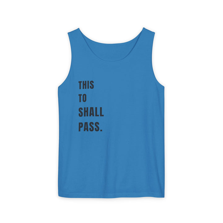 V23. This too shall pass tank top (Women) - Many Colors Available
