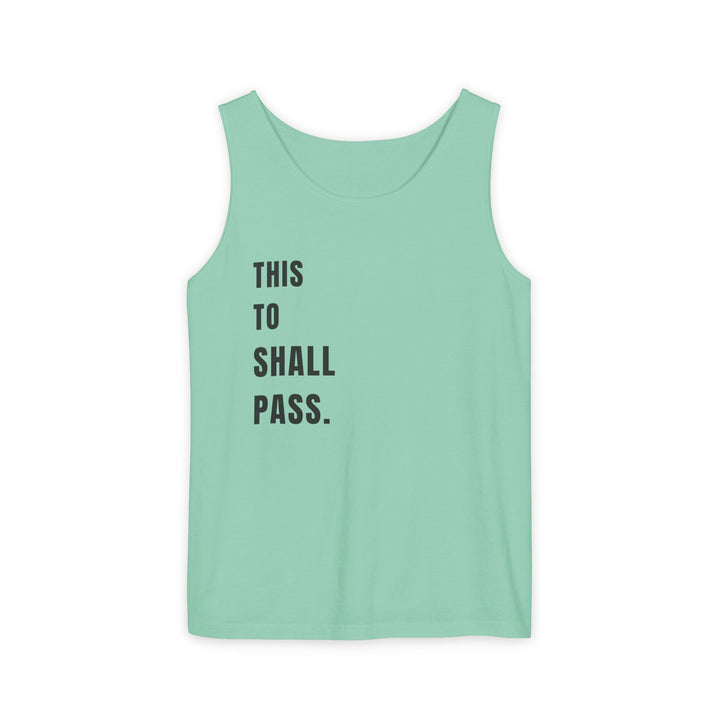 V23. This too shall pass tank top (Women) - Many Colors Available