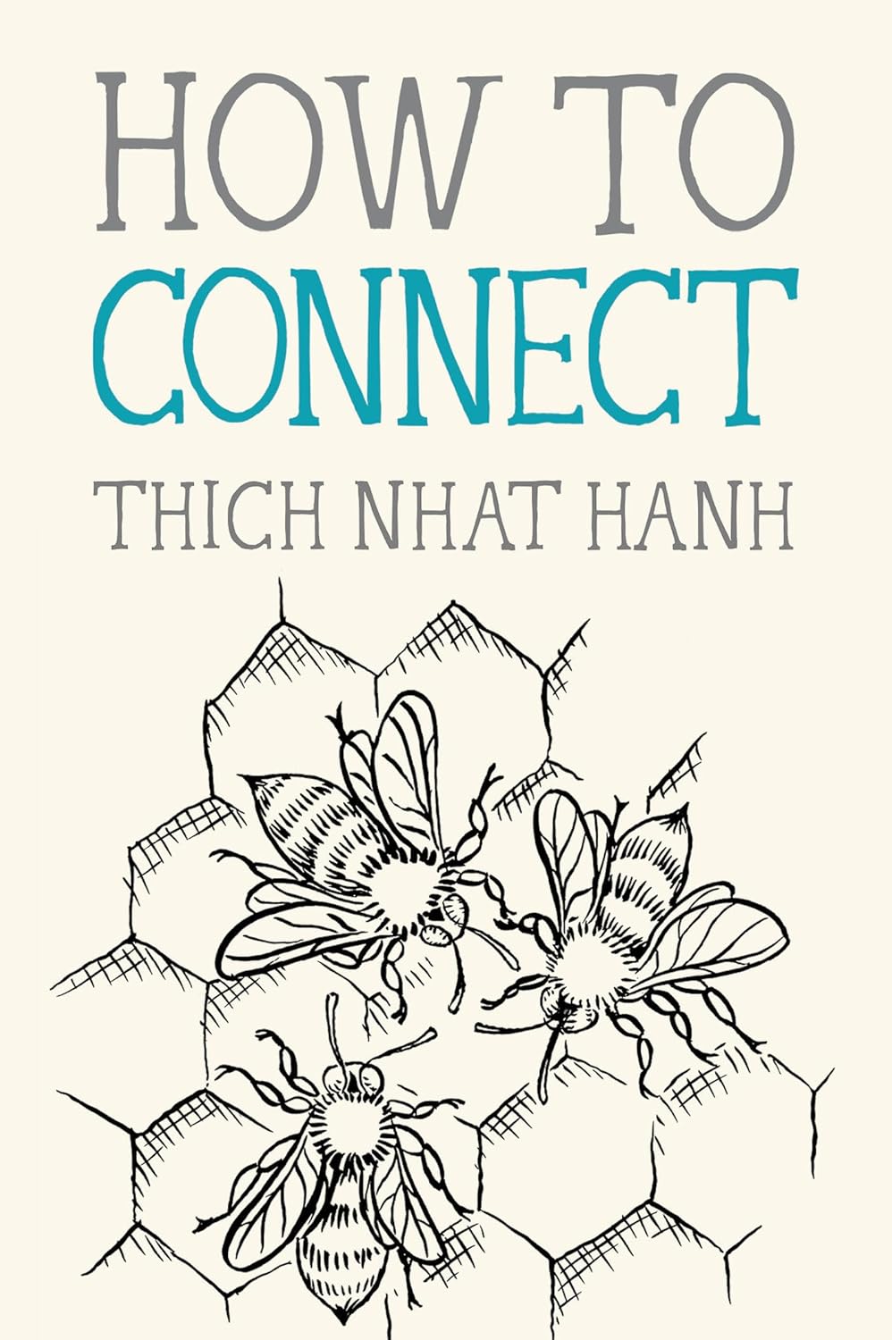 How to Connect by Thich Nhat Hanh - Choices Books & Gifts