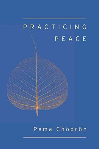 Practicing Peace by Pema Chodron - Choices Books & Gifts