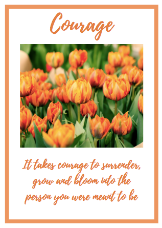 85. Courage, Flower Orange Card. D11 - Choices Books & Gifts
