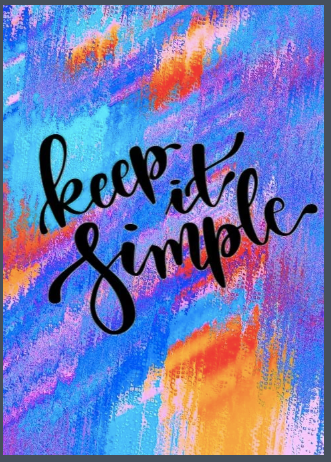 55. Keep It Simple, Colorful Card. B39 - Choices Books & Gifts