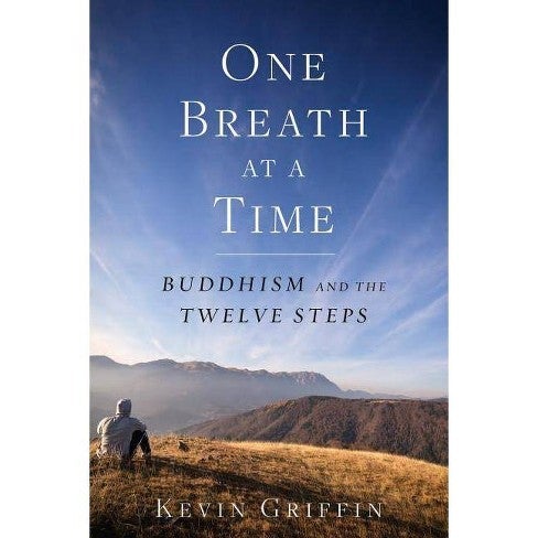 One Breath at a Time - by Kevin Griffin - Choices Books & Gifts