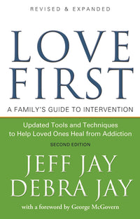 Love First: A Family's Guide to Intervention - Premium Books from Hazelden - Just $16.95! Shop now at Choices Books & Gifts