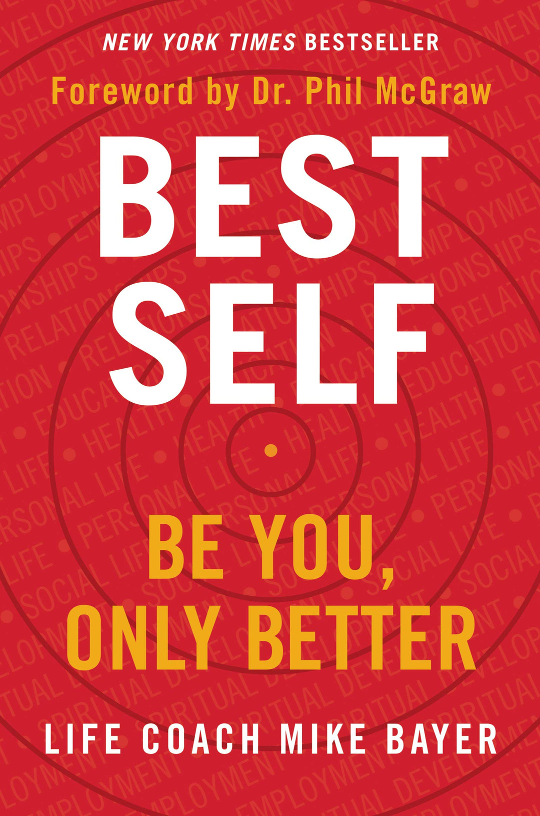 Best Self: Be You, Only Better by Mike Bayer - Premium Books from Hazelden - Just $16.95! Shop now at Choices Books & Gifts