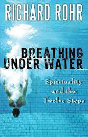 Breathing Under Water: Spirituality And The Twelve Steps Paperback - Premium Books from Hazelden - Just $16.95! Shop now at Choices Books & Gifts