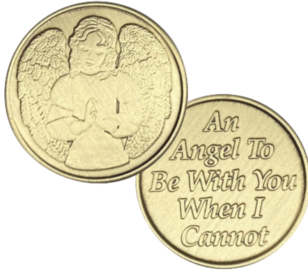 C02. Angel Praying, "To Be with you when I cannot", Aluminum Coin.  DC124 - Premium Medallions from Wendells - Just $2.50! Shop now at Choices Books & Gifts