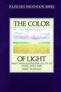 Color of Light: Daily Meditations For All Of Us Living With Aids - Premium Books from Hazelden - Just $14.95! Shop now at Choices Books & Gifts