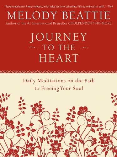 Journey to the Heart: Daily Meditations on the Path to Freeing Your Soul - Choices Books & Gifts