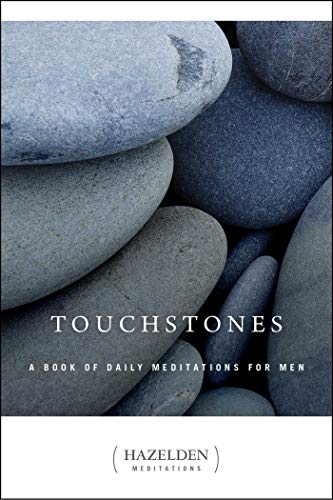 Touchstones, A Book Of Daily Meditations For Men, by Hazelden - Choices Books & Gifts