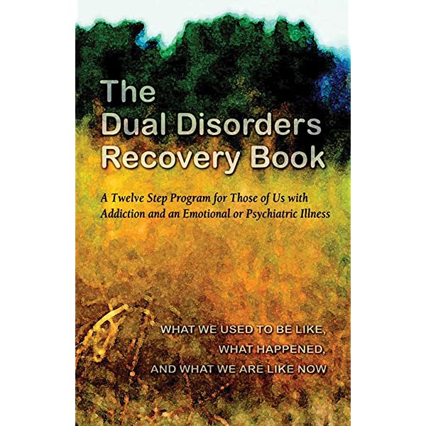 Dual Disorders A Twelve Step Program for Those of Us with Addiction - Premium Books from Hazelden - Just $15.95! Shop now at Choices Books & Gifts